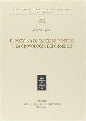 9788822244451-Il Poxy. 664 di Eraclide pontico e la cronologia dei Cipselidi.